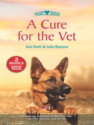 cover image of A Cure For the Vet/Montana Vet/The Rancher and the Vet